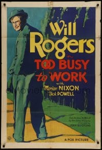 8j901 TOO BUSY TO WORK 1sh 1932 full-length stone litho of Will Rogers walking w/ hands in pockets!