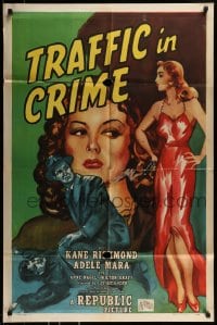 8j916 TRAFFIC IN CRIME 1sh 1946 2 different images of sexy Adele Mara, Kane Richmond!