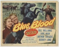 8k040 BLUE BLOOD TC 1951 Bill Williams, Jane Nigh, cool image of black stallion, horse racing!