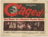 8k048 CAGED TC 1950 Eleanor Parker is one of the women without men, except in their memories!