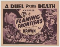 8k104 FLAMING FRONTIERS chapter 15 TC 1938 Johnny Mack Brown in 15 Wild West Adventure Chapters!