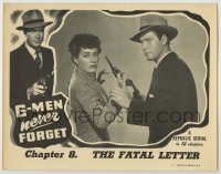 8k615 G-MEN NEVER FORGET chapter 8 LC #7 1948 c/u of Clayton Moore & Ramsay Ames with guns, serial!