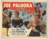 8k139 JOE PALOOKA IN THE BIG FIGHT TC 1949 Ham Fisher, Joe Kirkwood Jr., Leon Errol, boxing!