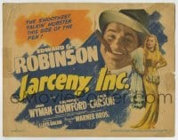 8k156 LARCENY INC. TC 1942 Edward G. Robinson, smoothest talkin' mobster this side of the pen!