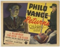 8k237 PHILO VANCE RETURNS TC 1947 detective William Wright's biggest beauties & bullets adventure!