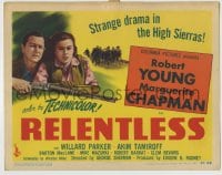 8k264 RELENTLESS TC 1947 Robert Young, Marguerite Chapman, strange drama in the High Sierras!