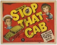 8k312 STOP THAT CAB TC 1951 Sid Melton, Iris Adrian, Tom Neal, wacky art of old taxi!