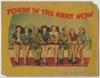 8k997 YOU'RE IN THE ARMY NOW LC 1941 best portrait of Jimmy Durante, Phil Silvers & 6 sexy girls!