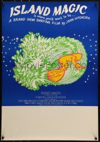 8p016 ISLAND MAGIC Aust special poster 72 L. John Hitchcock surfing documentary, different art!