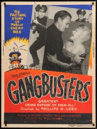 8r026 GANG BUSTERS 30x40 1954 Public Enemy No 4, based on hit TV and radio show!