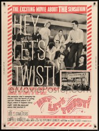 8r033 HEY LET'S TWIST 30x40 1962 the rock & roll sensation at New York's Peppermint Lounge!!