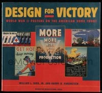 8x139 DESIGN FOR VICTORY softcover book 1998 World War II Posters on the American Home Front!