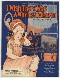 8x244 I WISH THERE WAS A WIRELESS TO HEAVEN sheet music 1922 The Radio Song, great artwork!