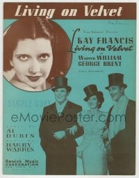 8x247 LIVING ON VELVET sheet music 1935 Kay Francis, Warren William, Brent, Living On Velvet!