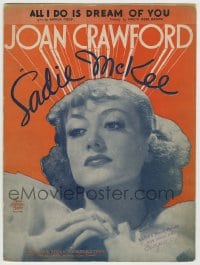 8x262 SADIE McKEE sheet music 1934 portrait of beautiful Joan Crawford, All I Do is Dream of You!