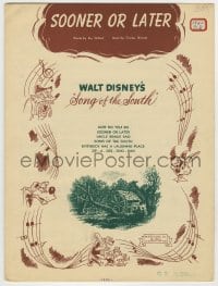 8x266 SONG OF THE SOUTH sheet music 1946 Walt Disney cartoon art, Sooner or Later!
