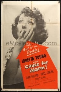 8y152 CAUSE FOR ALARM 1sh 1950 great huge close up image of pretty Loretta Young in peril!