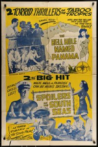 8y367 HELL HOLE NAMED PANAMA/SPOILERS OF THE SOUTH SEAS 1sh 1950s torrid thriller double-bill!