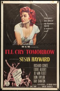 8y410 I'LL CRY TOMORROW 1sh 1955 artwork of distressed Susan Hayward in her greatest performance!