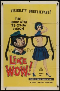 8y477 LIKE WOW 1sh 1962 wacky artwork of the hobo with 38-23-36 vision and sexy woman!