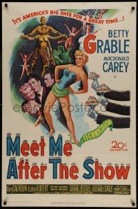 8y530 MEET ME AFTER THE SHOW 1sh 1951 artwork of sexy dancer Betty Grable & top cast members!