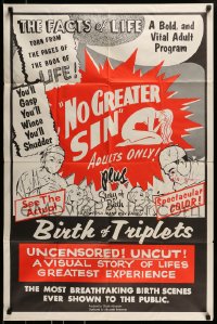 8y595 NO GREATER SIN/BIRTH OF TRIPLETS 25x38 1sh 1966 pseudo-documentaries giving the facts of life
