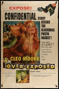 8y622 OVER-EXPOSED 1sh 1956 super sexy Cleo Moore has curves, camera, and no conscience!