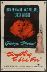 8y784 SOMETHING TO LIVE FOR 1sh 1952 romantic art of Joan Fontaine, Ray Milland, Teresa Wright!