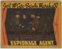 8z312 ESPIONAGE AGENT LC 1939 Jeffrey Lynn, Joel McCrea & his spy bride Brenda Marshall!