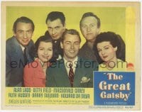 8z385 GREAT GATSBY LC #8 1949 posed portrait of Alan Ladd, Betty Field, Ruth Hussey & cast!