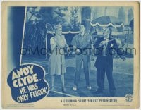 8z411 HE WAS ONLY FEUDIN' LC 1943 Andy Clyde & pretty Barbara Pepper prepare to play badminton!