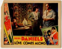 8z552 LOVE COMES ALONG LC 1930 Bebe Daniels is a heroine more dazzling than Rio Rita!