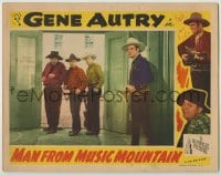 8z571 MAN FROM MUSIC MOUNTAIN LC R1945 Gene Autry, Smiley Burnette & two cowboys in doorway!