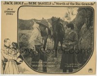 8z025 NORTH OF THE RIO GRANDE LC 1922 Jack Holt says he's not fit for a girl like Bebe Daniels!