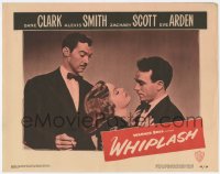 8z966 WHIPLASH LC #8 1949 great close up of Alexis Smith between Dane Clark & Zachary Scott!
