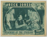 8z971 WHITE EAGLE chapter 5 LC 1941 c/u of Buck Jones in buckskin, Treachery at the Stockade!
