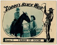 8z998 ZORRO'S BLACK WHIP chapter 10 LC 1944 George J. Lewis on horse, Fangs of Doom!