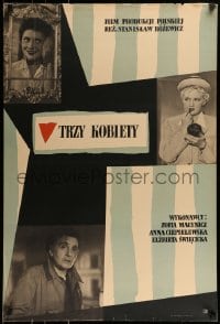 9b919 TRZY KOBIETY Polish 23x34 1957 Stanislaw Rozewicz, Zofia Malynicz, Marian Stachurski!