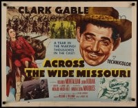 9c017 ACROSS THE WIDE MISSOURI style B 1/2sh 1951 art of Clark Gable & sexy Maria Elena Marques!