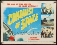 9c104 CONQUEST OF SPACE style A 1/2sh 1955 George Pal, see how it'll happen in your lifetime!
