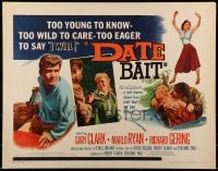 9c115 DATE BAIT 1/2sh 1960 teens too young to know, too wild to care & too eager to say I WILL!