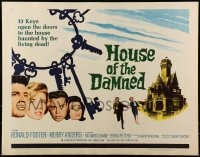 9c225 HOUSE OF THE DAMNED 1/2sh 1963 13 keys open the doors to the house haunted by the dead!