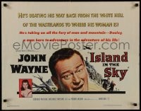 9c238 ISLAND IN THE SKY 1/2sh 1954 William Wellman, close up art of big John Wayne!