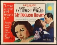 9c327 MY FOOLISH HEART style A 1/2sh 1950 Susan Hayward & Dana Andrews, based on J.D. Salinger story