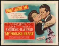 9c328 MY FOOLISH HEART style B 1/2sh 1950 Susan Hayward & Dana Andrews, based on J.D. Salinger story!
