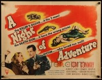 9c336 NIGHT OF ADVENTURE 1/2sh 1944 Tom Conway, cool glove, gun & dead girl crime artwork!