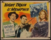 9c340 NIGHT TRAIN TO MEMPHIS style B 1/2sh 1946 Lesley Selander, Roy Acuff & his Smoky Mountain boys!