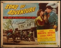 9c415 SONS OF ADVENTURE style B 1/2sh 1948 Lynne Roberts, Russell Hayden, story of Hollywood's stunt-men!