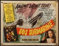 9c416 SOS SUBMARINE 1/2sh 1948 story of 13 doomed men aboard a sunken sub & the women who waited!
