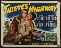9c452 THIEVES' HIGHWAY 1/2sh 1949 Jules Dassin, barechested truck driver Richard Conte!